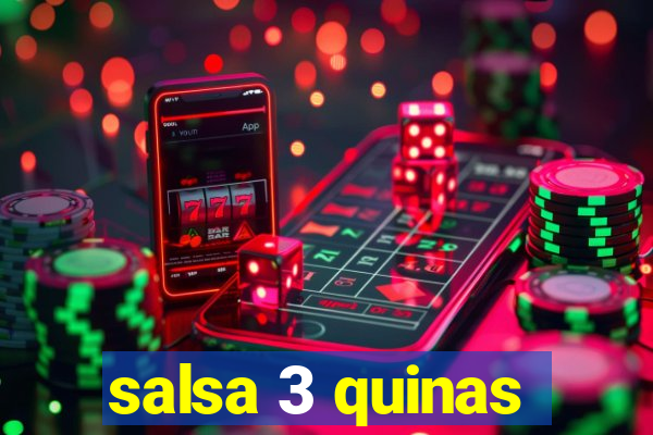 salsa 3 quinas